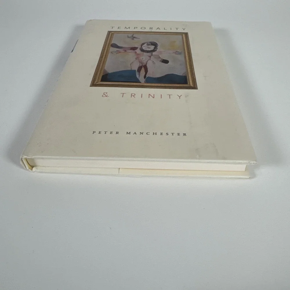 Temporality and Trinity by Manchester,‎ Peter [Hardcover]